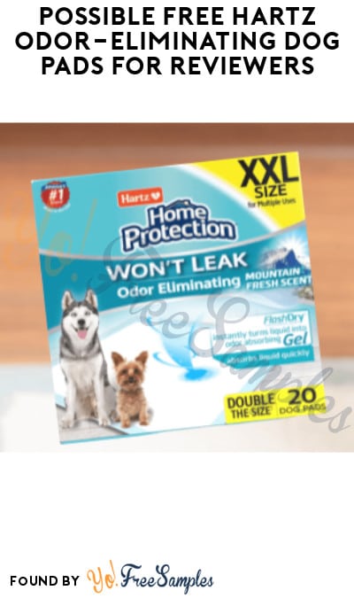 Possible FREE Hartz Odor-Eliminating Dog Pads for Reviewers (Must Apply)