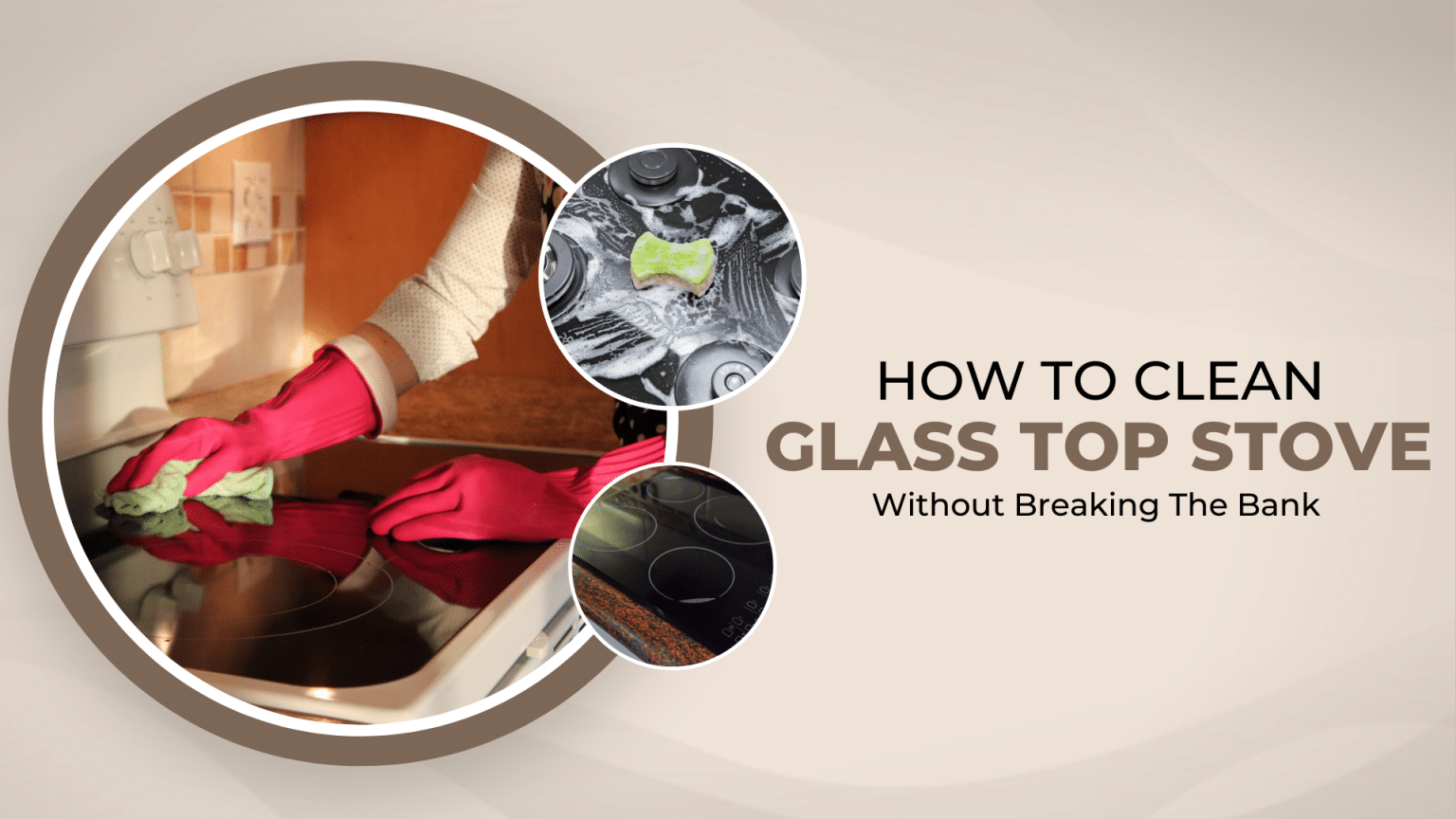 How To Clean Glass Top Stove Without Breaking The Bank