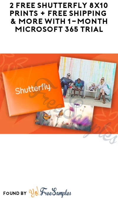 2 FREE Shutterfly 8×10 Prints + FREE Shipping & More with 1-Month Microsoft 365 Trial (Credit Card Required)
