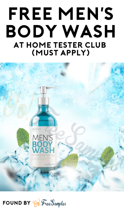 FREE Men’s Body Wash At Home Tester Club (Must Apply)