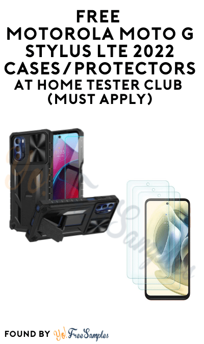FREE Motorola Moto G Stylus LTE 2022 Cases/Protectors At Home Tester Club (Must Apply)
