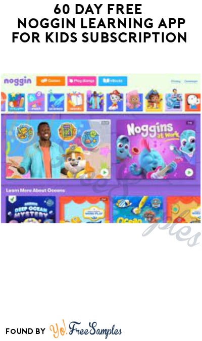 60 Day FREE Noggin Learning App for Kids Subscription 