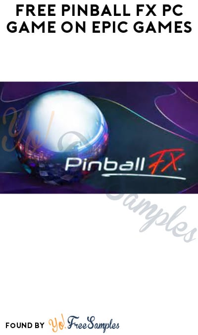 FREE Pinball FX PC Game on Epic Games (Account Required)