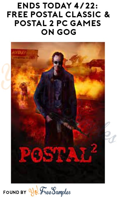Ends Today 4/22: FREE Postal Classic & Postal 2 PC Games on GOG (Account Required)