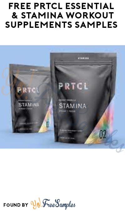 FREE PRTCL Essential & Stamina Workout Supplements Samples 