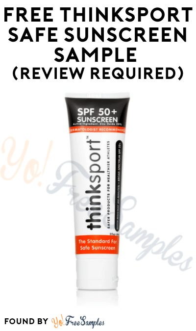 FREE ThinkSport Safe Sunscreen Sample (Review Required)