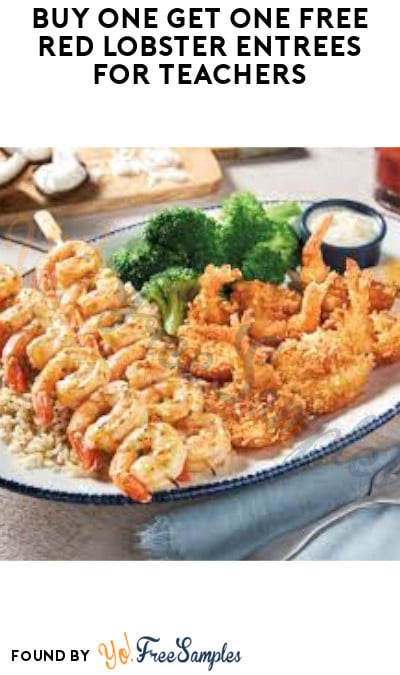 Buy One Get One FREE Red Lobster Entrees for Teachers