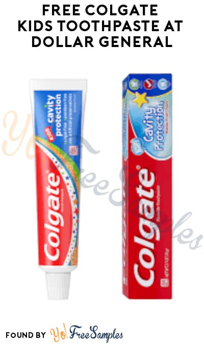 FREE Colgate Kids Toothpaste at Dollar General (Account/Coupon Required)