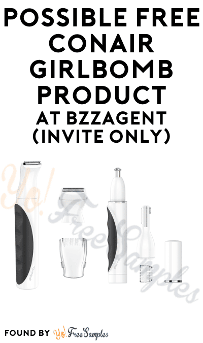 Possible FREE Conair Girlbomb Product At BzzAgent (Invite Only)