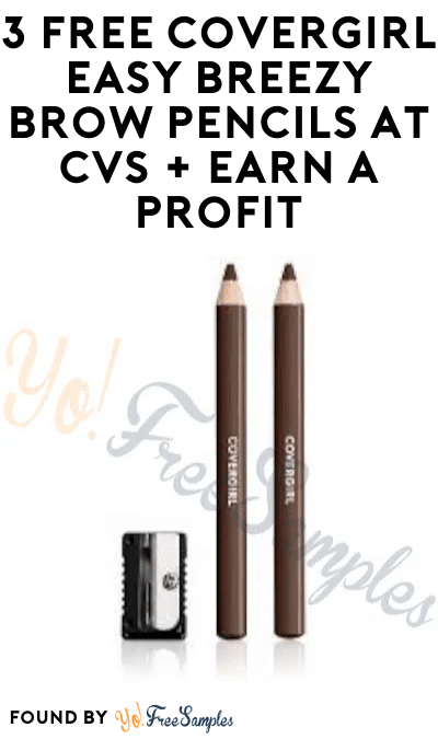 3 FREE Covergirl Easy Breezy Brow Pencils at CVS + Earn A Profit (Coupons App Required)
