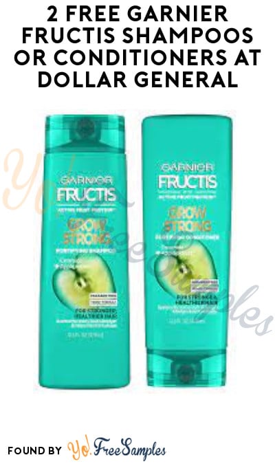 2 FREE Garnier Fructis Shampoos or Conditioners at Dollar General (Account/Coupon Required)