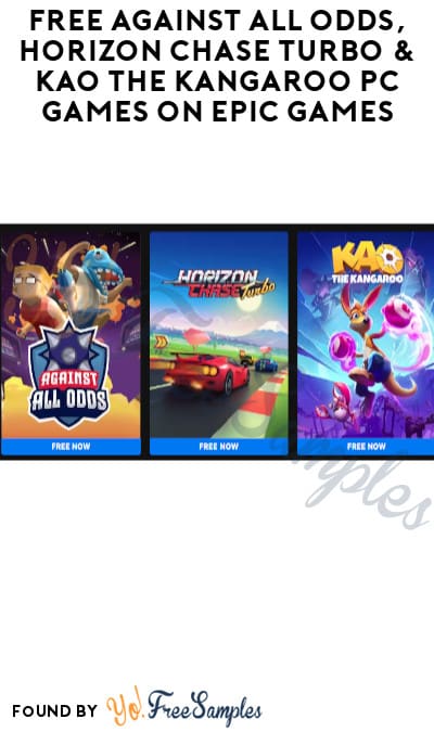 FREE Against All Odds, Horizon Chase Turbo & Kao the Kangaroo PC Games on Epic Games (Account Required)