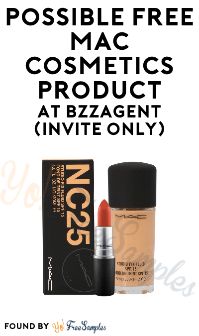 Possible FREE MAC Cosmetics Product At BzzAgent (Invite Only)