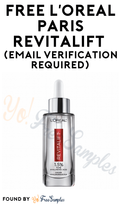 FREE L’Oreal Paris Revitalift Pure Hyaluronic Acid Serum Sample (Email Verification Required)