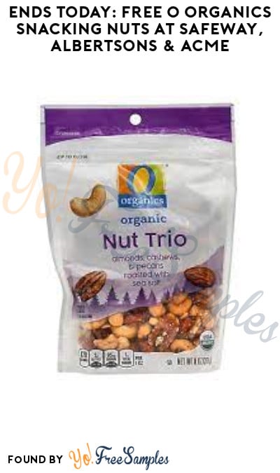 Ends Today: FREE O Organics Snacking Nuts at Safeway, Albertsons & ACME (Account/Coupon Required)