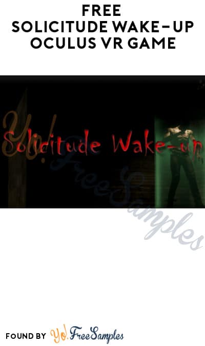 FREE Solicitude Wake-up Oculus VR Game