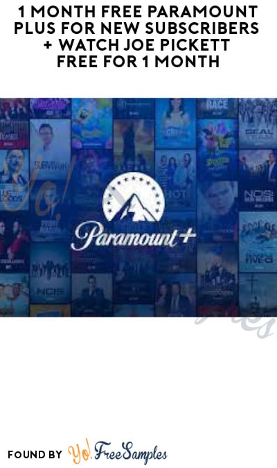 1 Month FREE Paramount Plus for New Subscribers + Watch Joe Pickett (Credit Card + Codes Required)
