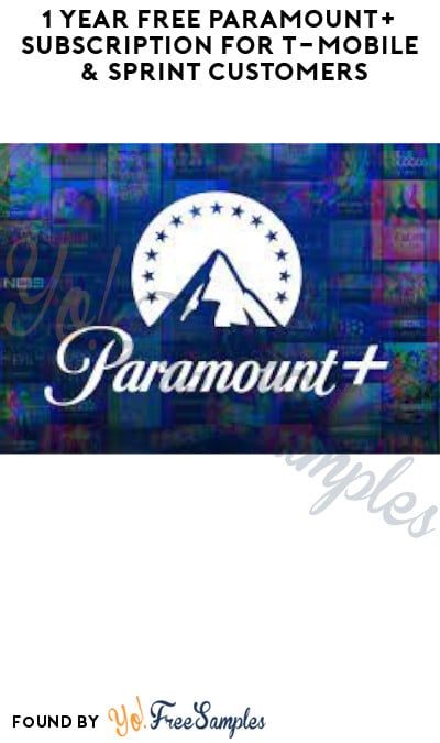1 Year FREE Paramount+ Subscription for T-Mobile & Sprint Customers