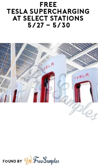 FREE Tesla Supercharging at Select Stations