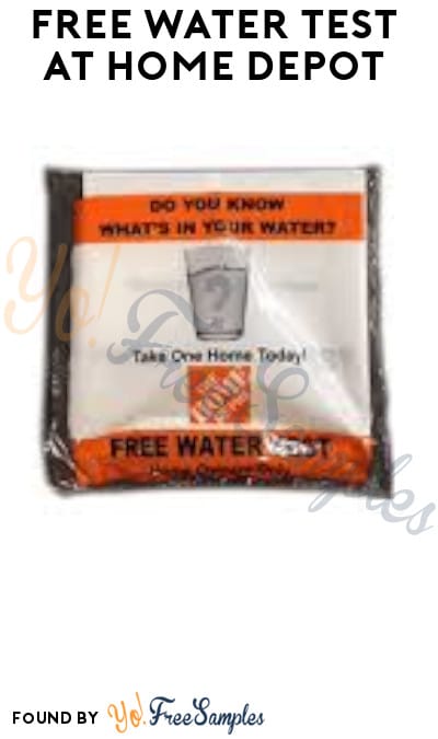FREE Water Test at Home Depot 