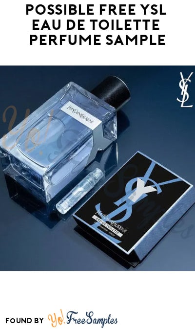 Possible FREE YSL Eau de Toilette Perfume Sample (Facebook/Instagram Required)