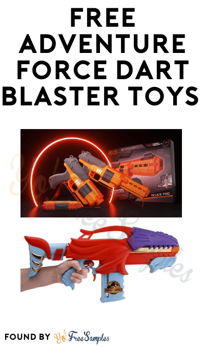 FREE Adventure Force Dart Blaster Toys At Home Tester Club (Must Apply)