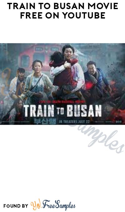 FREE Train to Busan Movie on YouTube (With Ads)