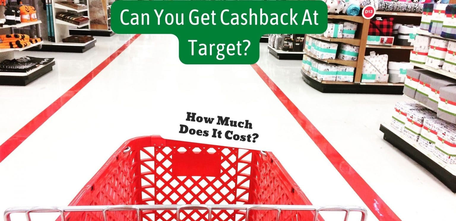 can-you-get-cashback-at-target-how-much-does-it-cost