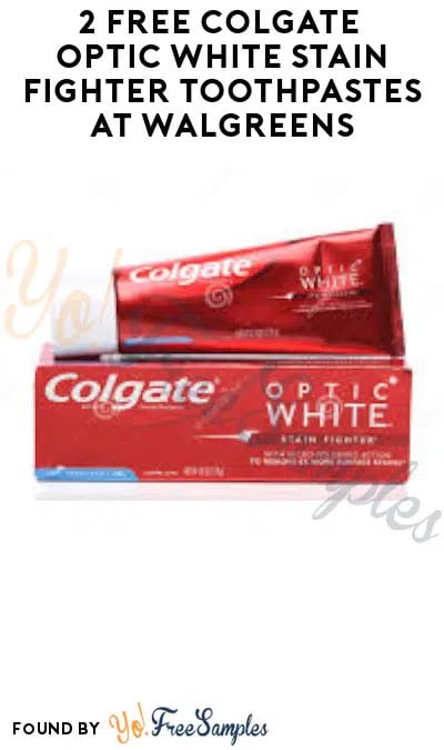 2 FREE Colgate Optic White Stain Fighter Toothpastes at Walgreens (Rewards/Coupon Required)