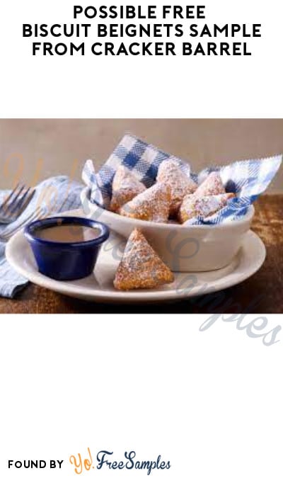 Possible FREE Biscuit Beignets Sample from Cracker Barrel (Facebook/Instagram Required)