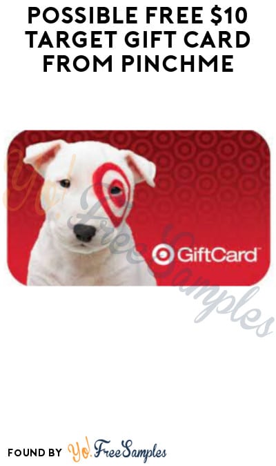 Possible FREE $10 Target Gift Card from PINCHme