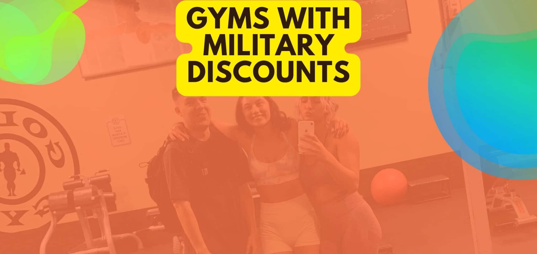 Gyms With Military Discounts