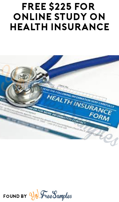 FREE $225 for Online Study on Health Insurance (Must Apply)