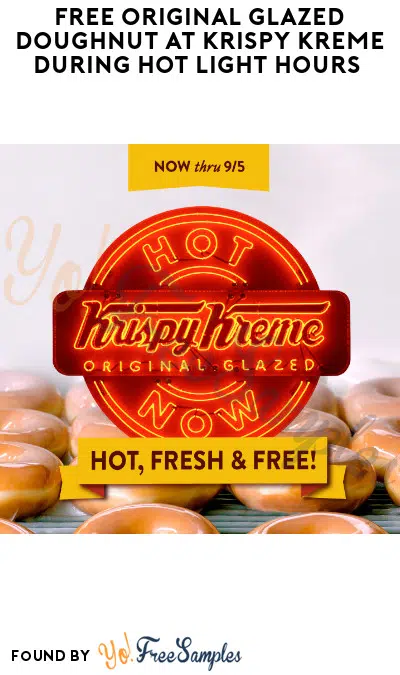 FREE Original Glazed Doughnut at Krispy Kreme During Hot Light Hours