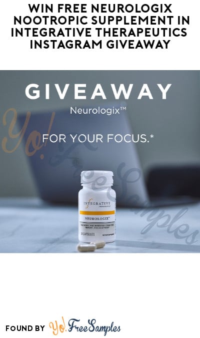 Win FREE Neurologix Nootropic Supplement in Integrative Therapeutics Giveaway (Instagram Required)