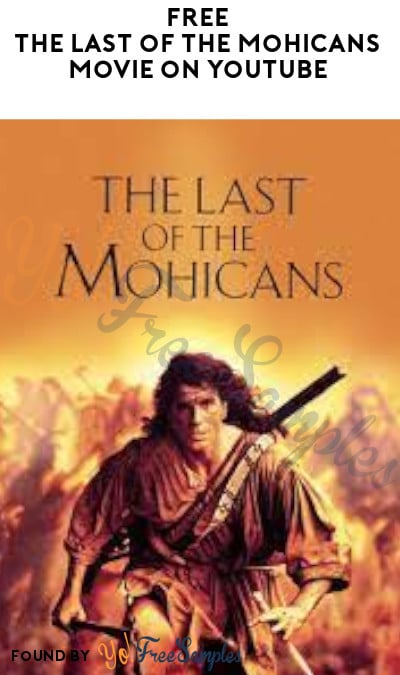 FREE The Last of The Mohicans Movie on YouTube (With Ads)