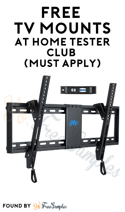 FREE TV Mounts At Home Tester Club (Must Apply)