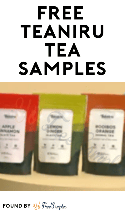FREE Teaniru Tea Samples