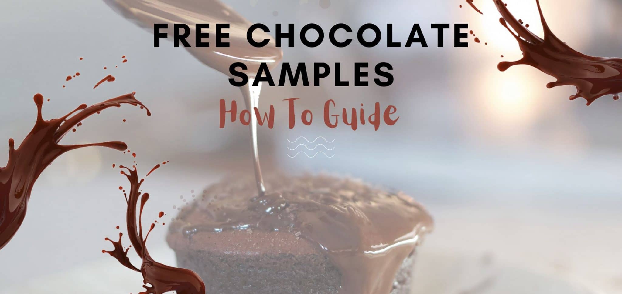 Free Chocolate Samples: How To Guide