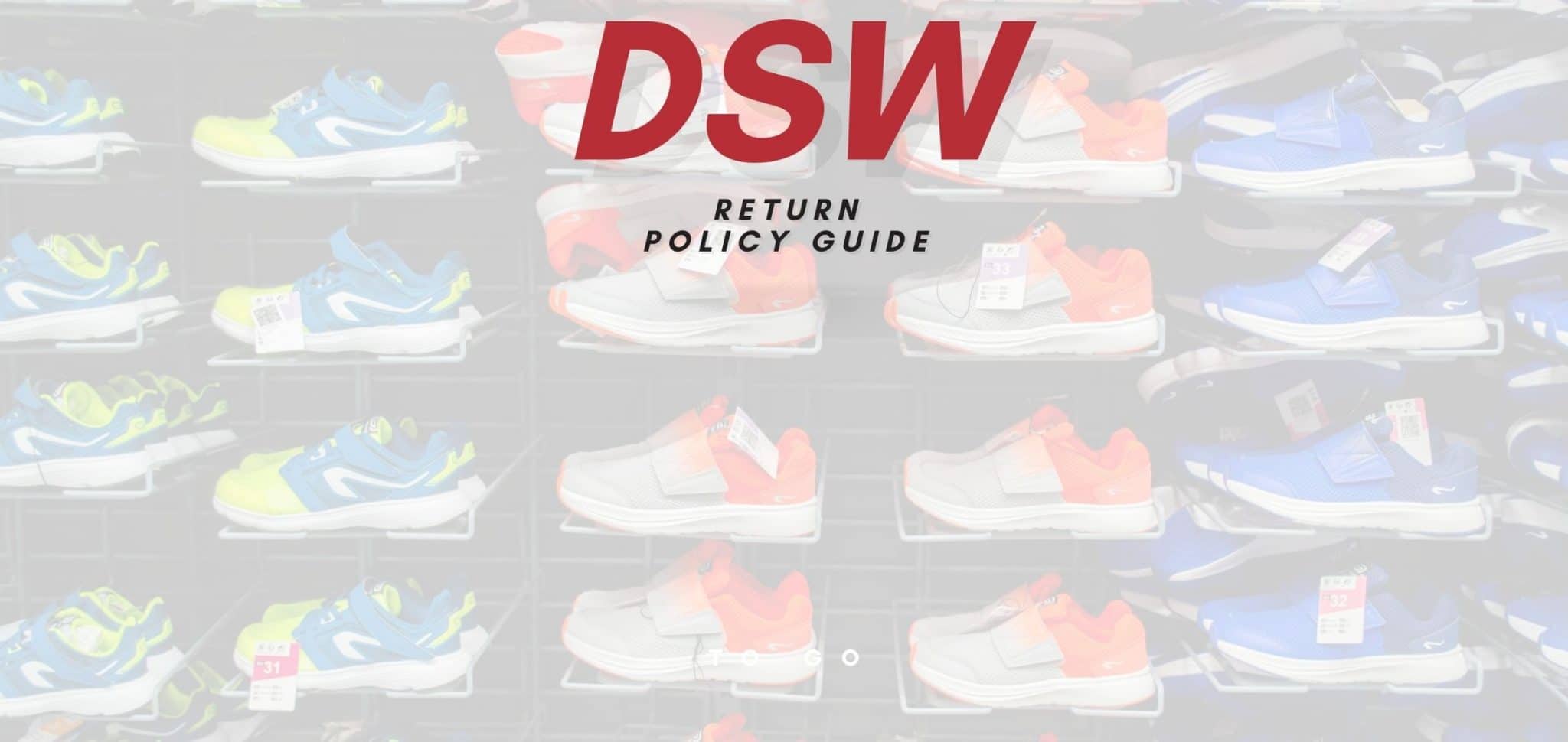 DSW Return Policy Guide