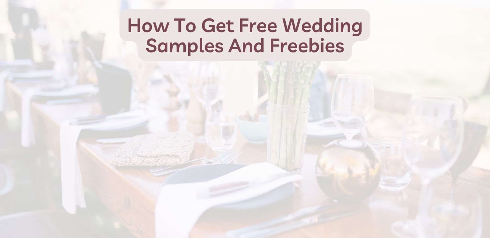 Where To Get Free Wedding Samples