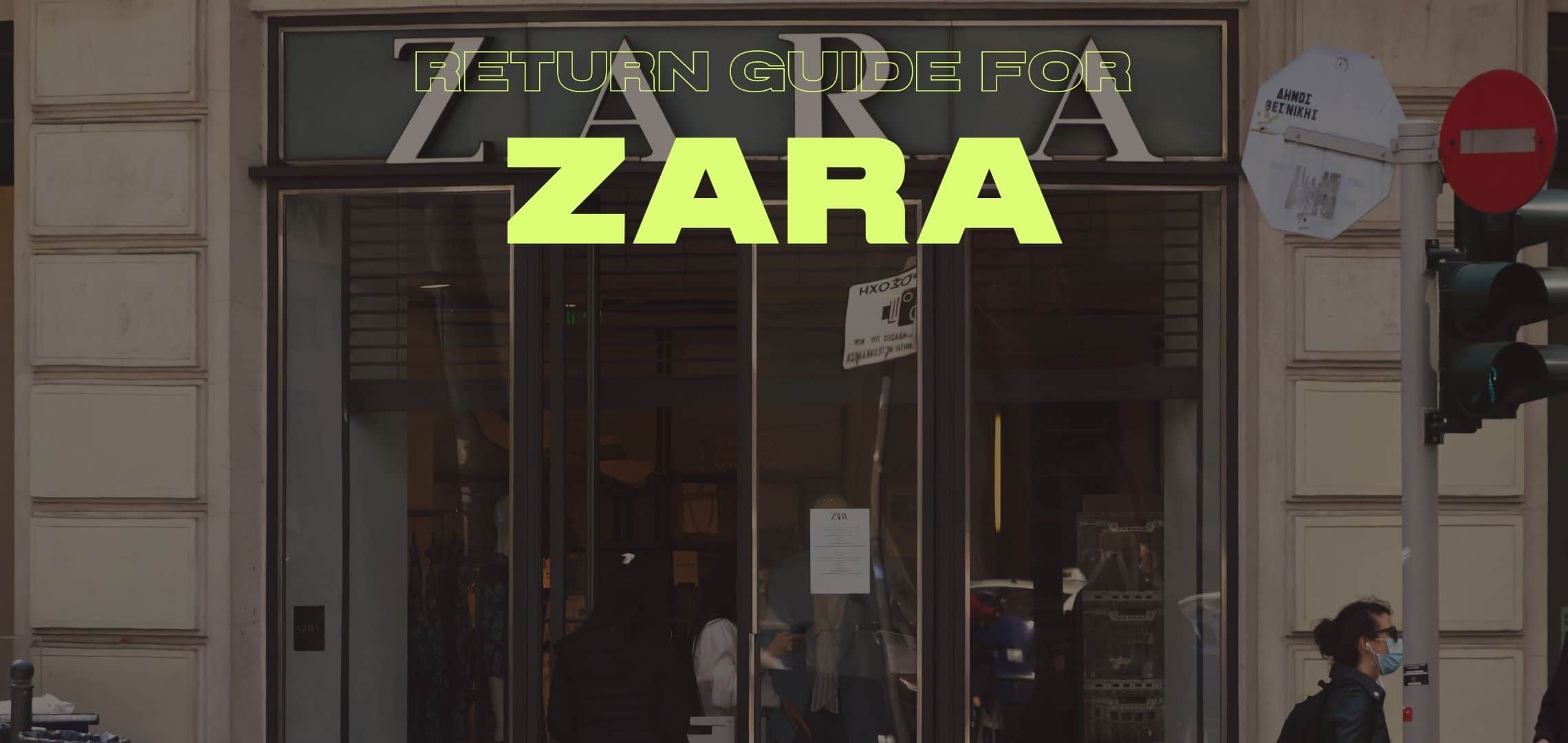 How To Make Zara Returns: Policy Details and Tips