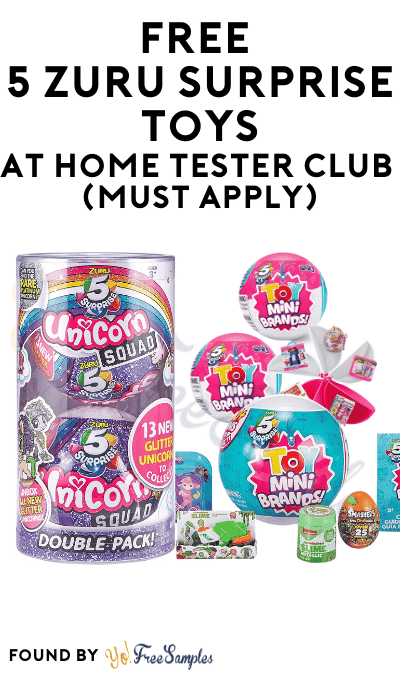 FREE 5 ZURU Surprise Toys At Home Tester Club (Must Apply)