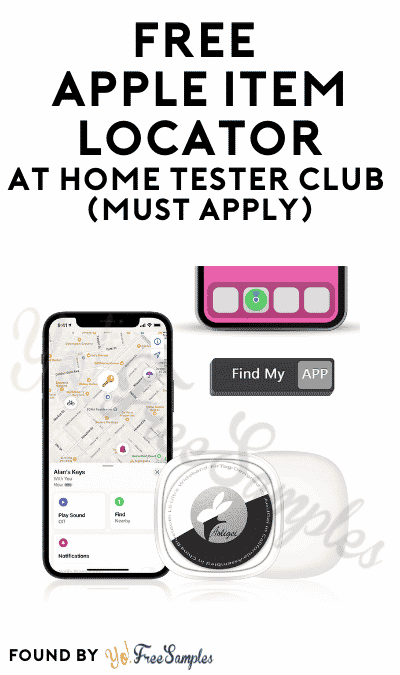 FREE Apple Item Locator At Home Tester Club (Must Apply)