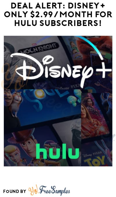 DEAL ALERT: Disney+ Only $2.99/Month for Hulu Subscribers! (New Disney+ Only)