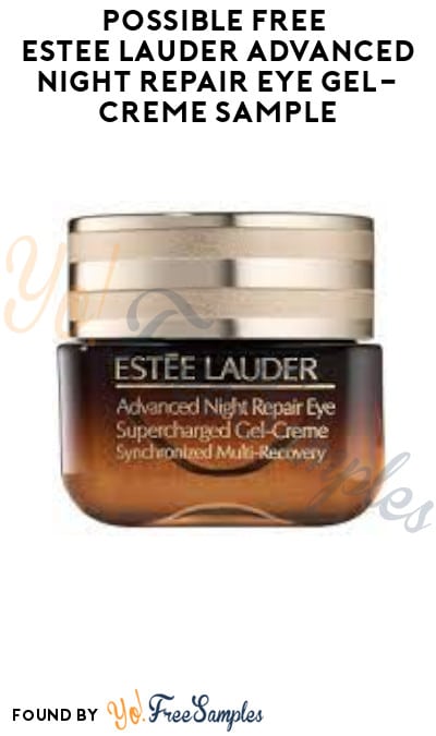 Possible FREE Estee Lauder Advanced Night Repair Eye Gel-Creme Sample (Facebook/Instagram Required)