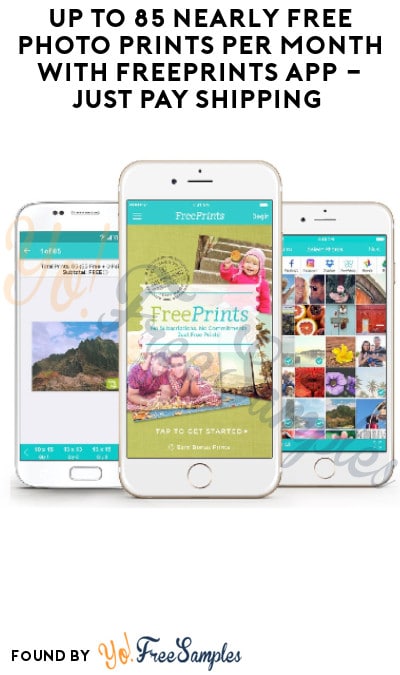 Up to 85 Nearly FREE Photo Prints Per Month with FreePrints App – Just Pay Shipping