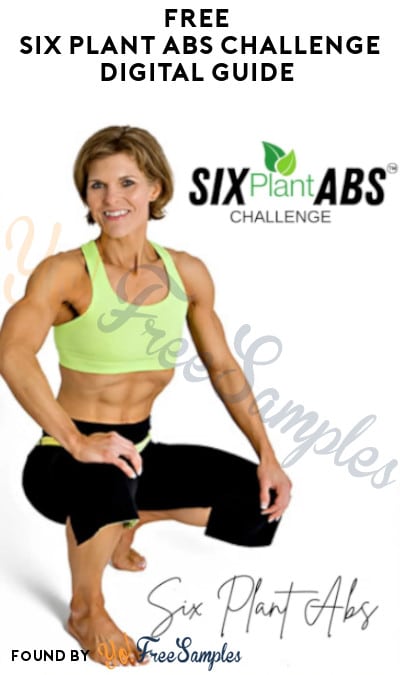 FREE Six Plant Abs Challenge Digital Guide