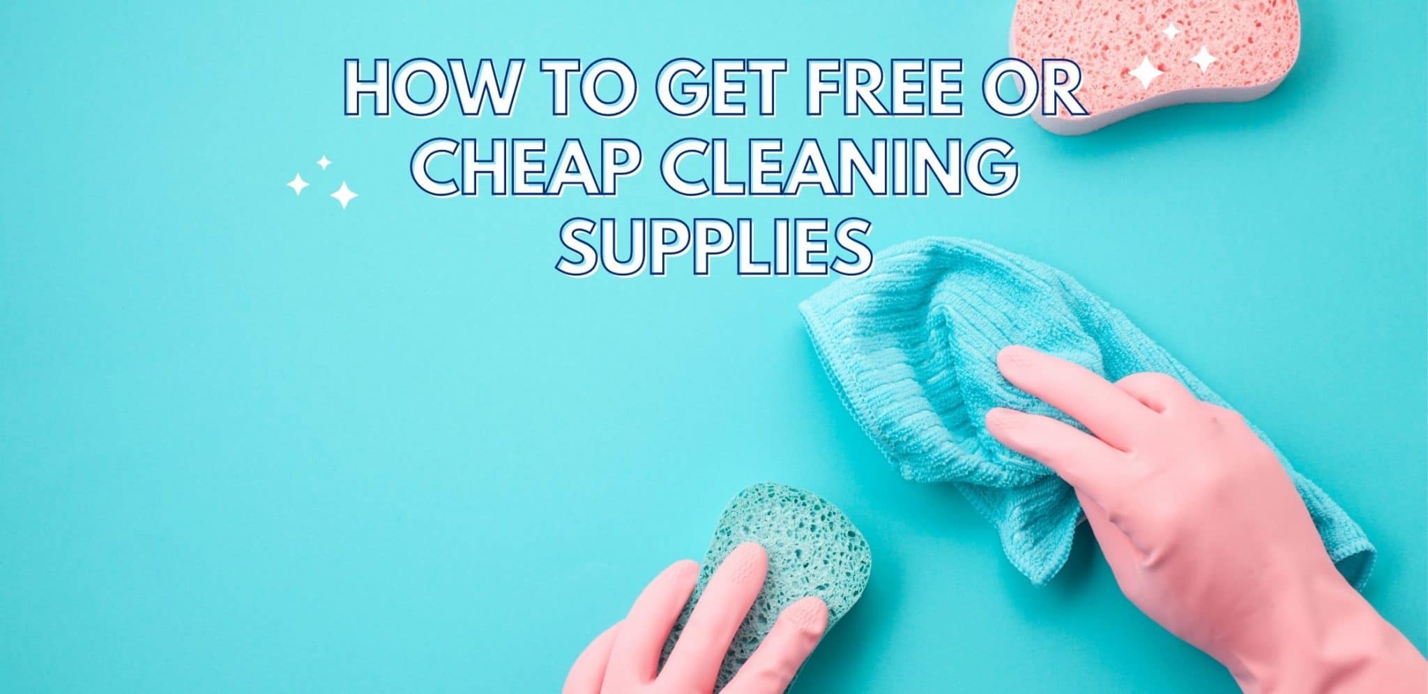 how-to-get-free-or-cheap-cleaning-supplies