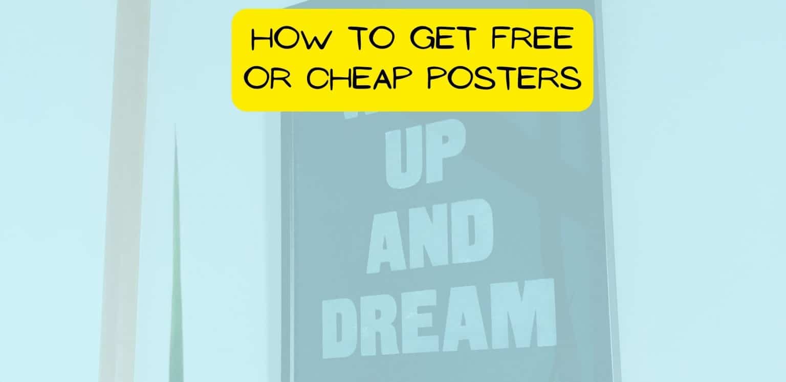 How To Get Free Or Cheap Posters